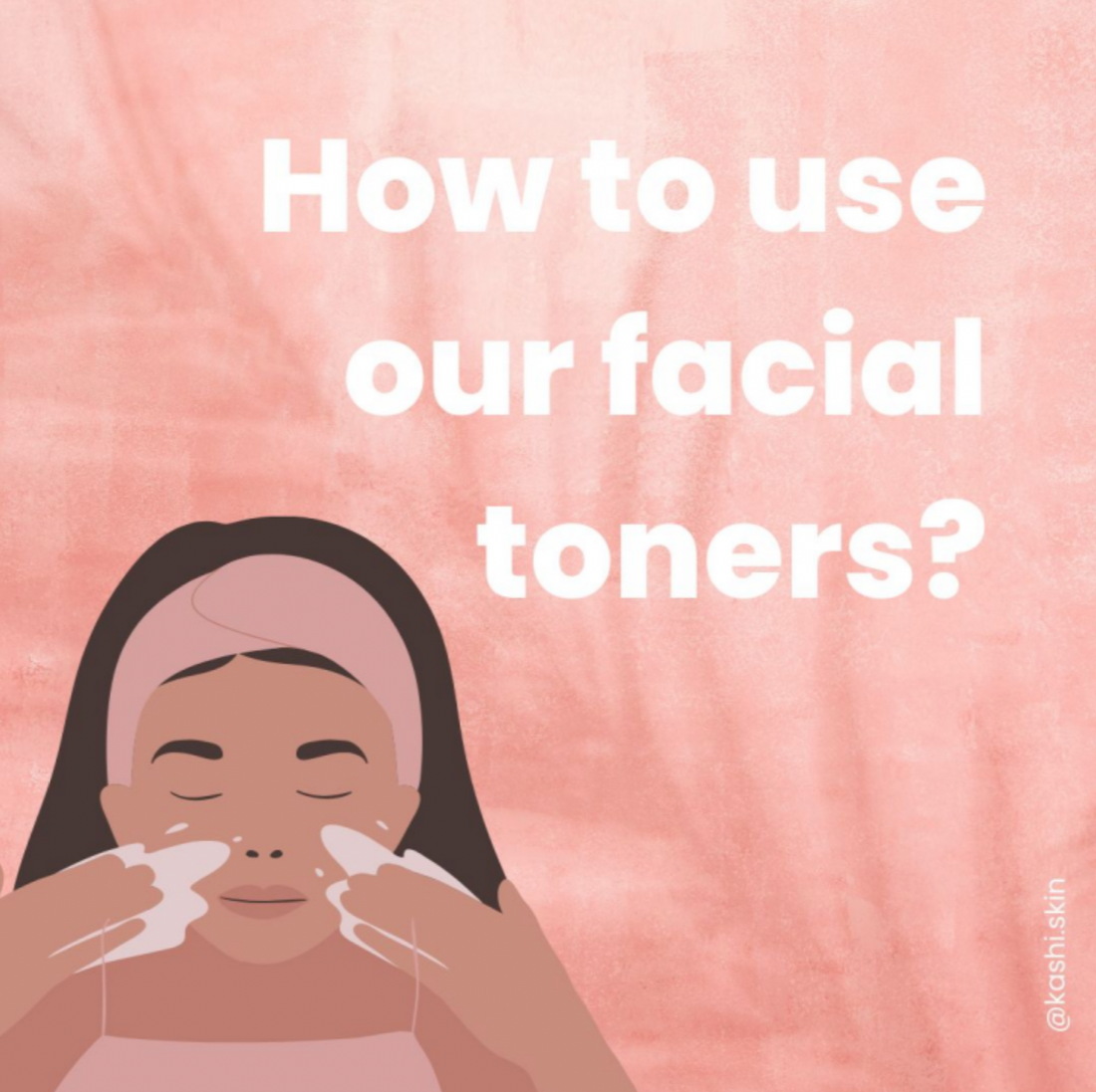 How to Use Our Facial Toners?